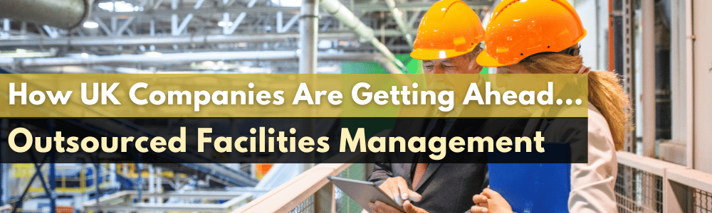 Outsourced Facilities Management